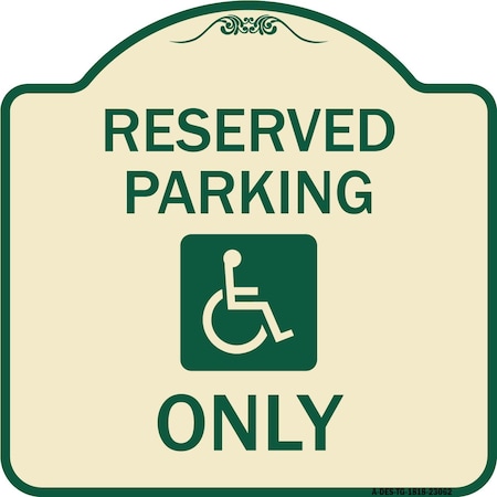 Signmission Reserved Parking With HandicappedHeavy-Gauge Aluminum Architectural Sign, 18" x 18", TG-1818-23062 A-DES-TG-1818-23062